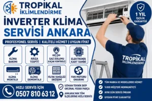 Ankara Çamlıdere Buğralar İnverter Klima Servisi
